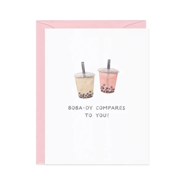 "Boba-Dy Compares" - Asian food pun love card