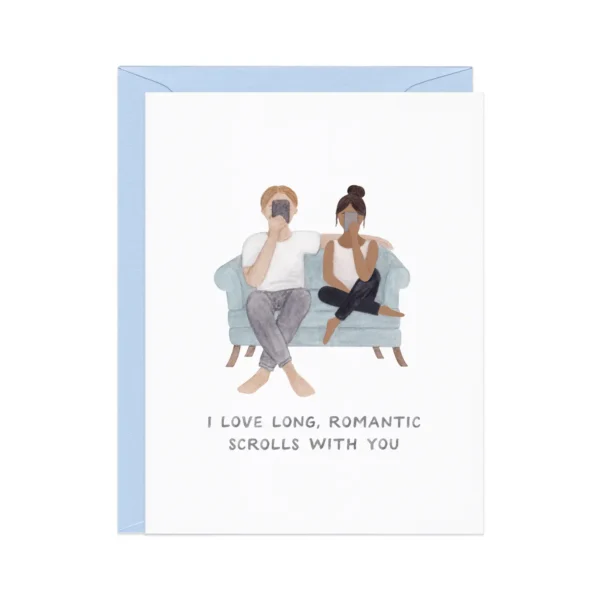 "Long Romantic Scrolls" - funny relationship love card