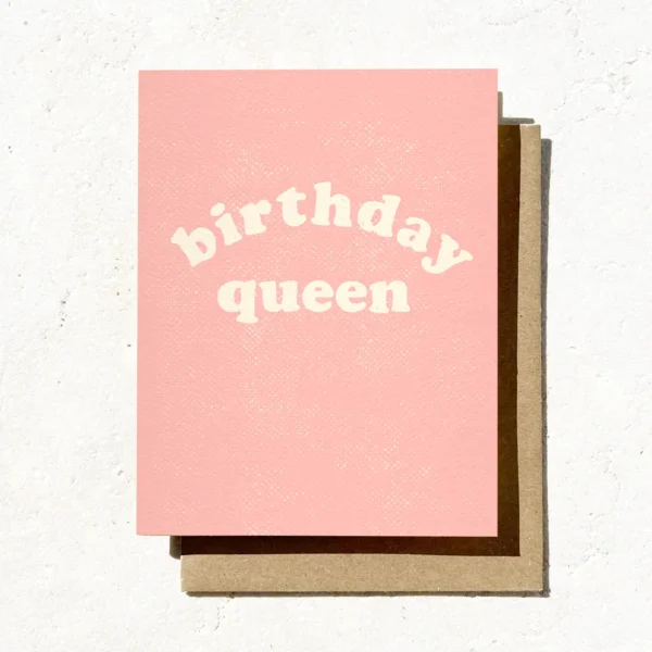 Birthday Queen card