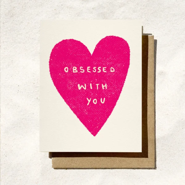 Obsessed With You card